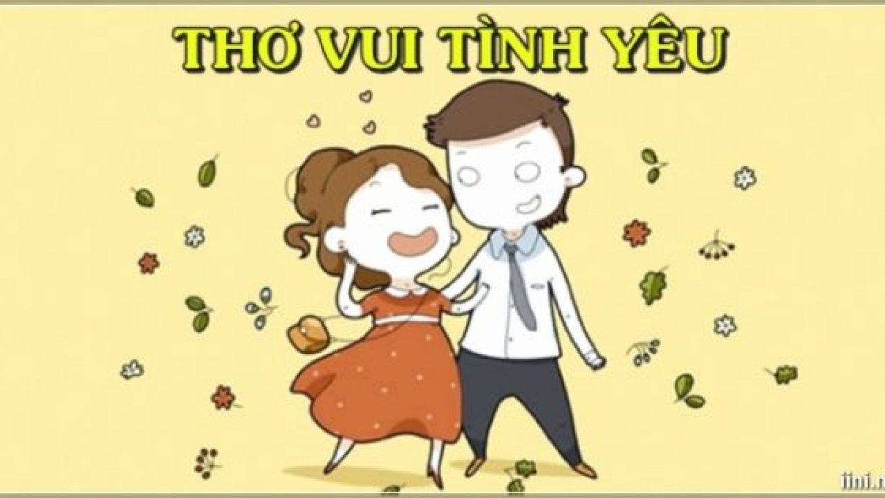 Những Câu Thơ Hay Hài Hước Về Cuộc Sống Và Tình Yêu